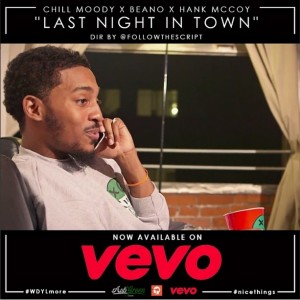 Spend Your “LastNightInTown” With Chill Moody, Beano & Hank McCoy’s New Video