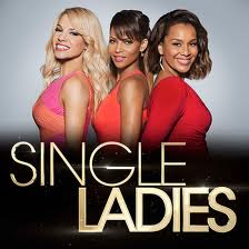 VH1′s ‘Single Ladies’ Cancelled After Three Seasons