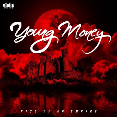 Young Money, Tracklisting, Rise of an empire, March, YMCMB