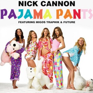 Nick Cannon, Migos, Traphik & Future Want You In Your Finest Sleepwear For “Pajama Pants”