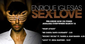 Enrique Iglesias’ ‘Sex and Love’ Out March 18 Now Streaming On His Facebook Page