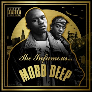 Here It Is! “The Infamous Mobb Deep” Release Date, Cover Art And Track List