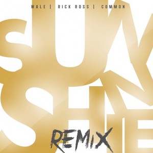 Listen To Wale’s “Sunshine” Remix, Featuring Rick Ross & Common