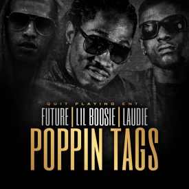 Check Out Future f/Lil’ Boosie & Laudie, ‘Poppin Tags (Remix)