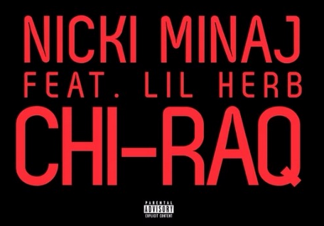 Nicki Minaj Lil Herb G Herbo Chi-Raq Chiraq Song New 2014