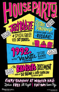 Webster Hall Presents: “House Party” Featuring Just Blaze, Vashtie, Electric Punanny & More!