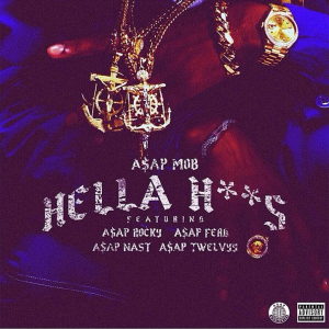 A$AP Mob Reveal “Hella H**s” Artwork And Preview The Track