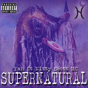 YaH & Nitty Scott MC Get ‘Supernatural’ On This New Track