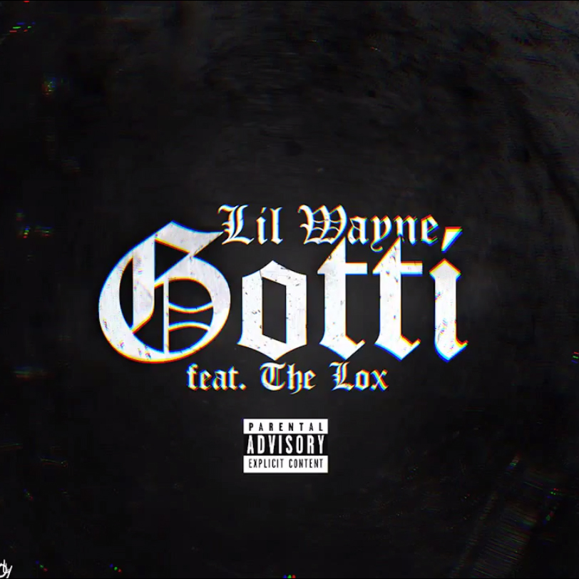 Lil Wayne - Gotti Feat The Lox - HotNewHipHop