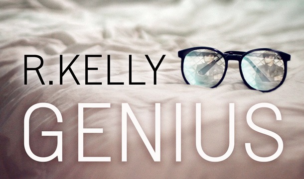 R Kelly Genius