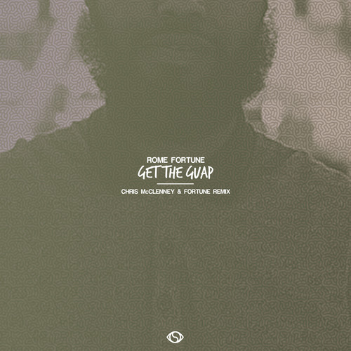 rome fortune get the guap remix solection fortune chris mc clenney