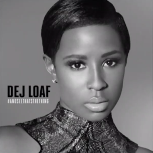 The Source New Music Dej Loaf Featuring Future Hey There