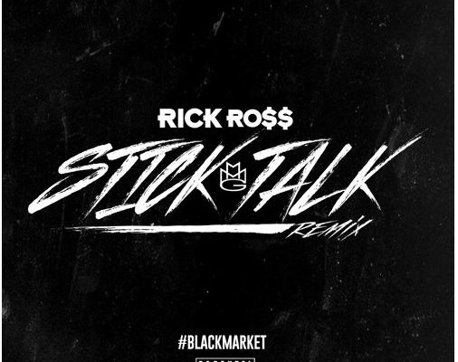 rick ross stick talk