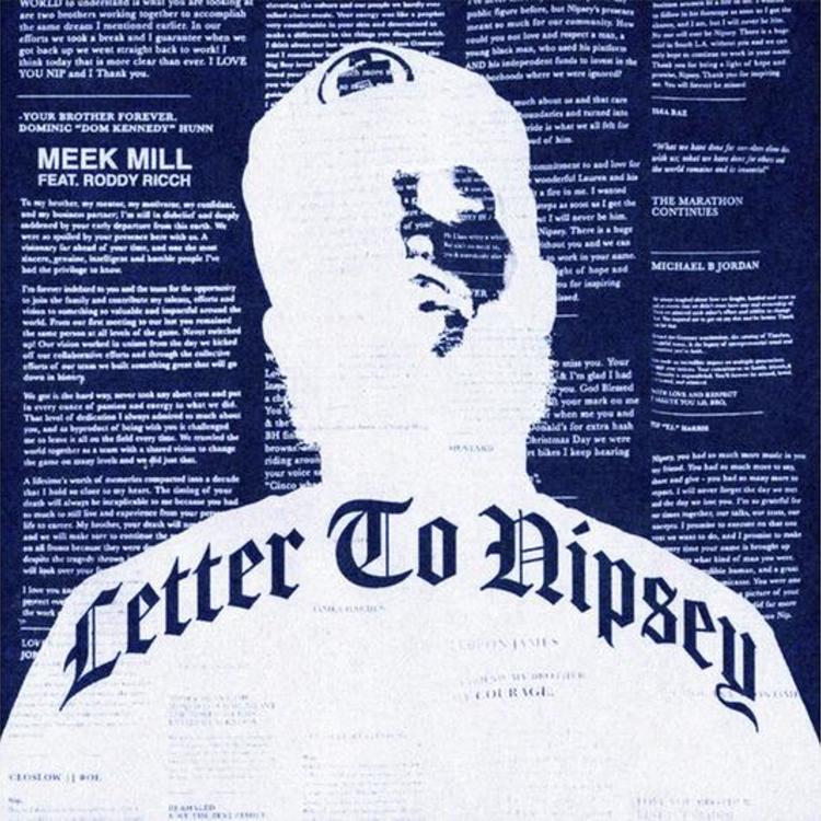 Meek Mill Drops New Track 'Letter To Nipsey': Every Cent Will Go