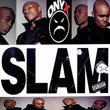 Slam Onyx