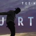 Tee-Kay V Releases 'Hurt' Video Ahead of New Album