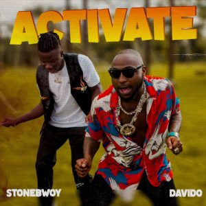 Davido and Stonebwoy collide on activate