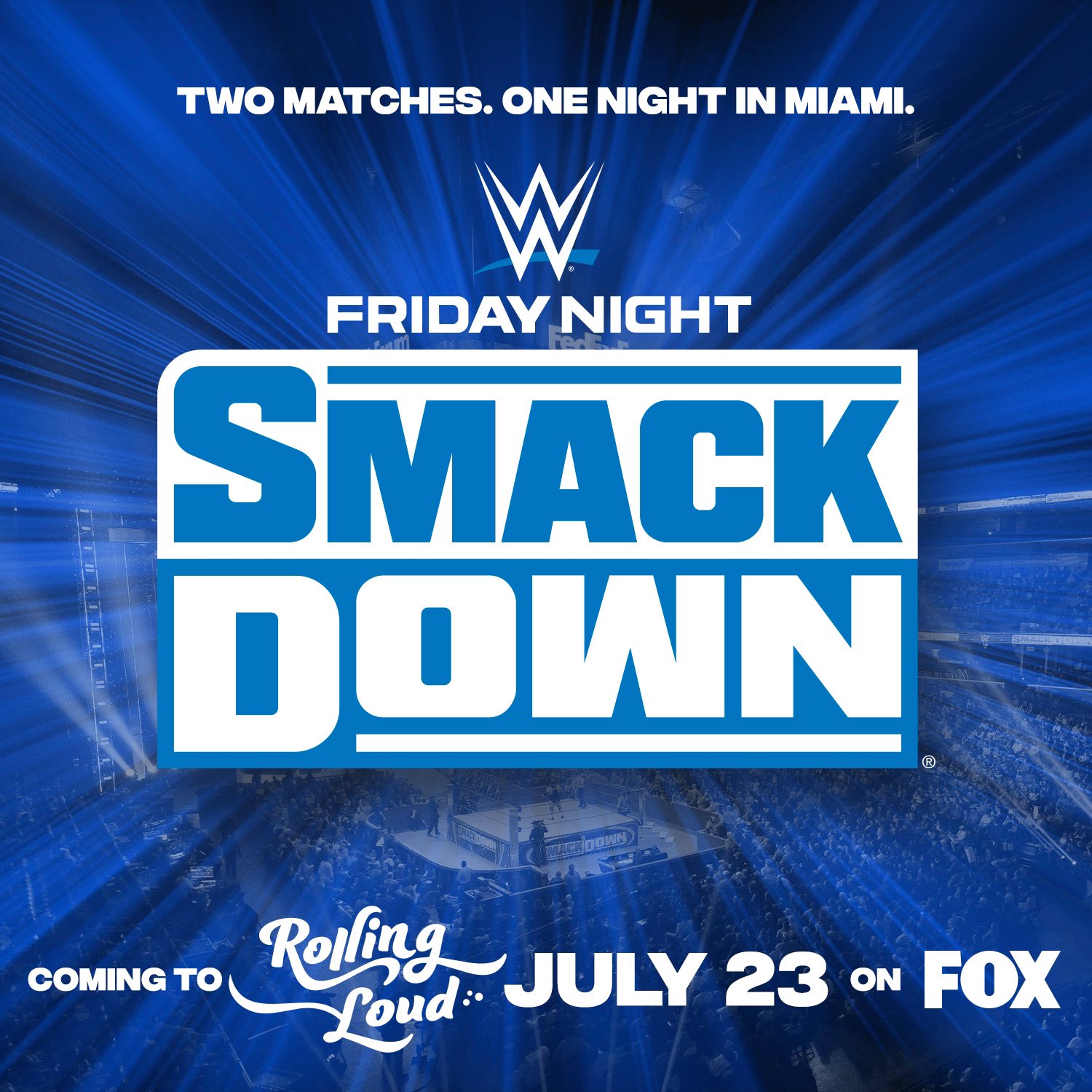 Wwe Smackdown To Take Place At Miami S Rolling Loud Music Festival