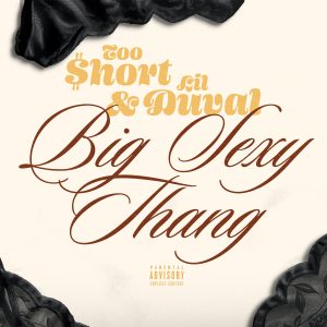 Too $hort Teams with Lil Duval For New Single “Big Sexy Thang”