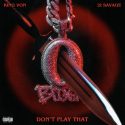 King Von's Posthumous Single "Don't Play That" Released Featuring 21 Savage