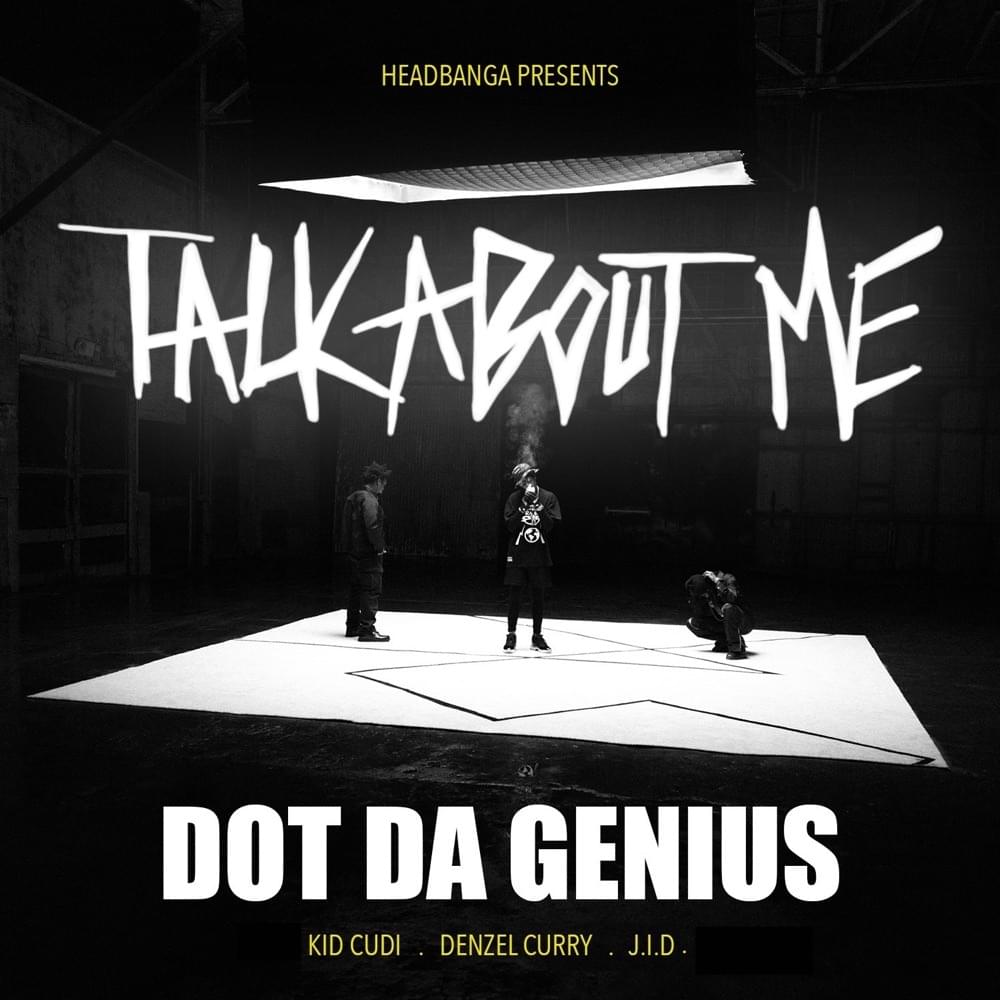 Dot Da Genius Taps Kid Cudi, Denzel Curry & J.I.D. For “Talk About Me”
