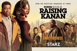 STARZ Releases Trailer for Season 2 of 'Power Book III: Raising Kanan' Set for Aug. 14 Premiere