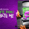 New 'Barney' Docuseries to Highlight Death Threats and Hate Projected to Beloved Children's Character