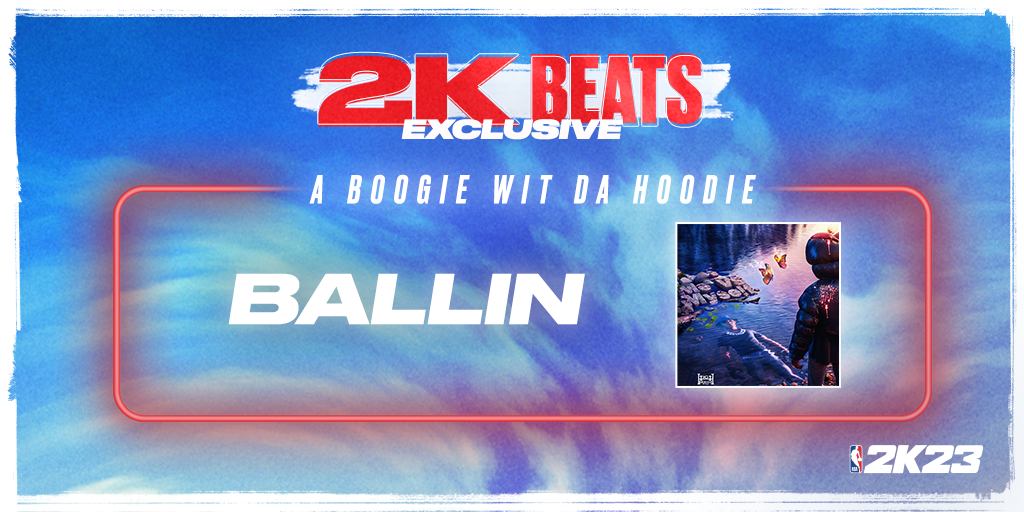 A Boogie wit da Hoodie to Releases New Single “Ballin'” on NBA 2K23