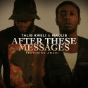 Talib Kweli & Madlib Release "After These Message," Announces 'Liberation 2' Album for March 6