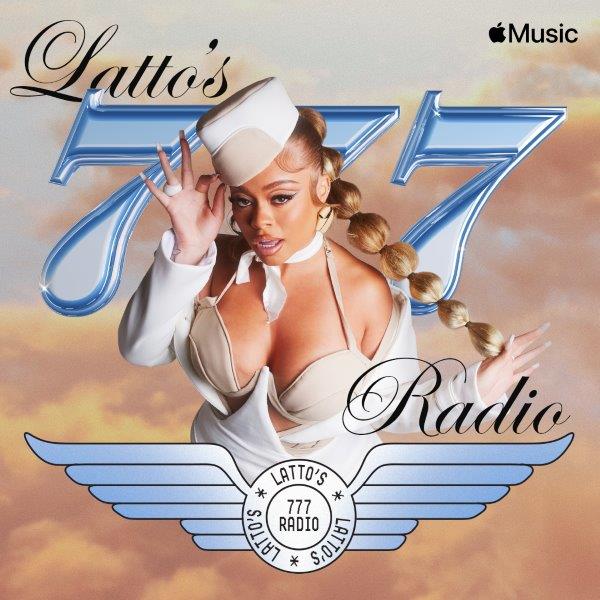 Latto Announces Launch of ‘777 Radio’ with Apple Music 1