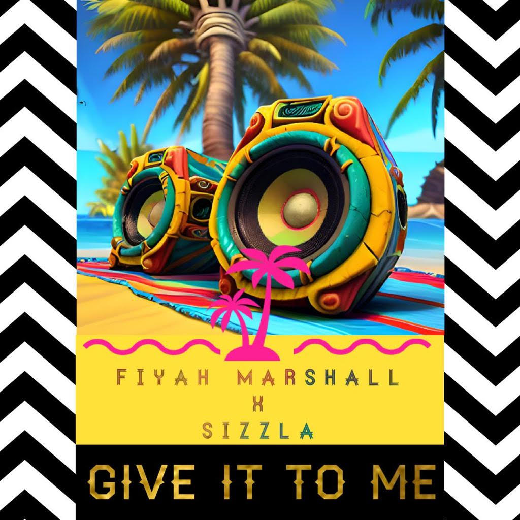Multifaceted Artist Fiyah Marshall Returns With Explosive Debut Single “Give It To Me” Feat. Sizzla Kalonji