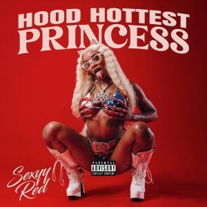 Sexyy Red Announces 'Hood Hottest Princess' Album for Friday