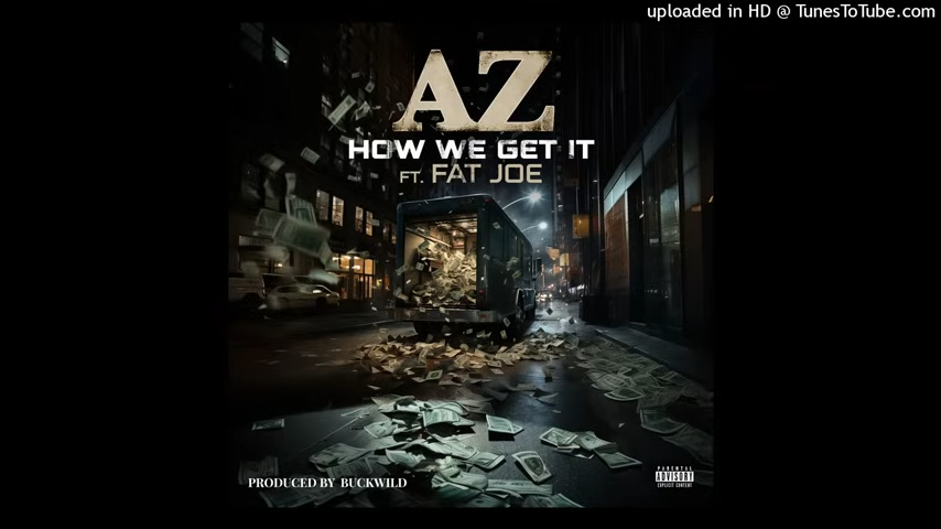 AZ Announces New Album 'Truth Be Told,' Drops "How We Get It" with Fat Joe