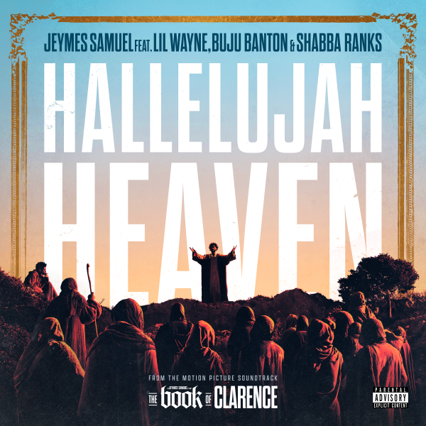 Jeymes Samuel Drops "Hallelujah Heaven" Featuring Lil Wayne, Buju Banton & Shabba Ranks