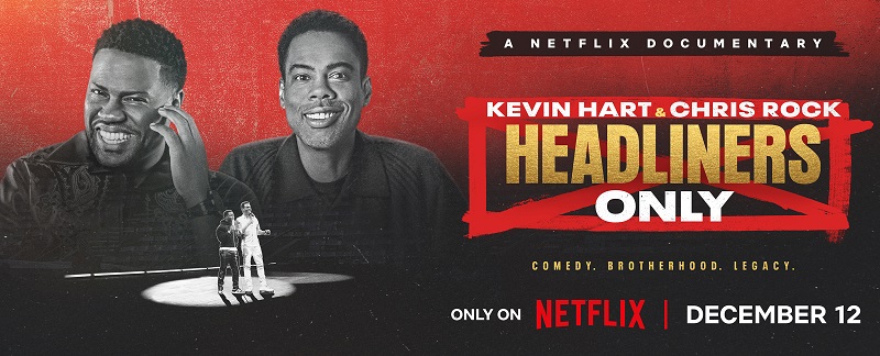Netflix Unveils Trailer for 'Kevin Hart & Chris Rock: Headliners Only'