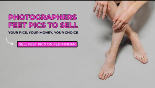 Photographers Feet Pics to Sell – Your Pics, Your Money, Your Choice