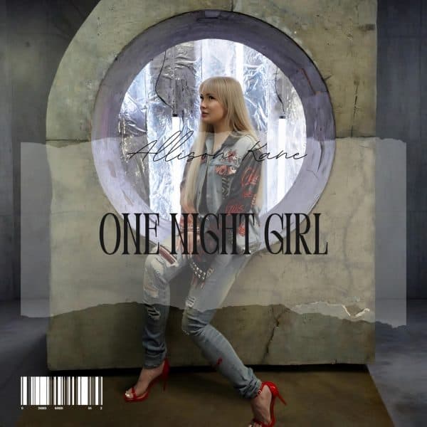 Allison Kane Delivers New Single "One Night Girl"