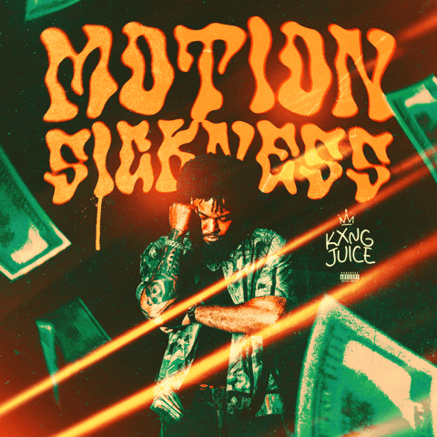 Kxng Juice Puts the Industry on Notice with Gritty and Motivational EP Motion Sickness