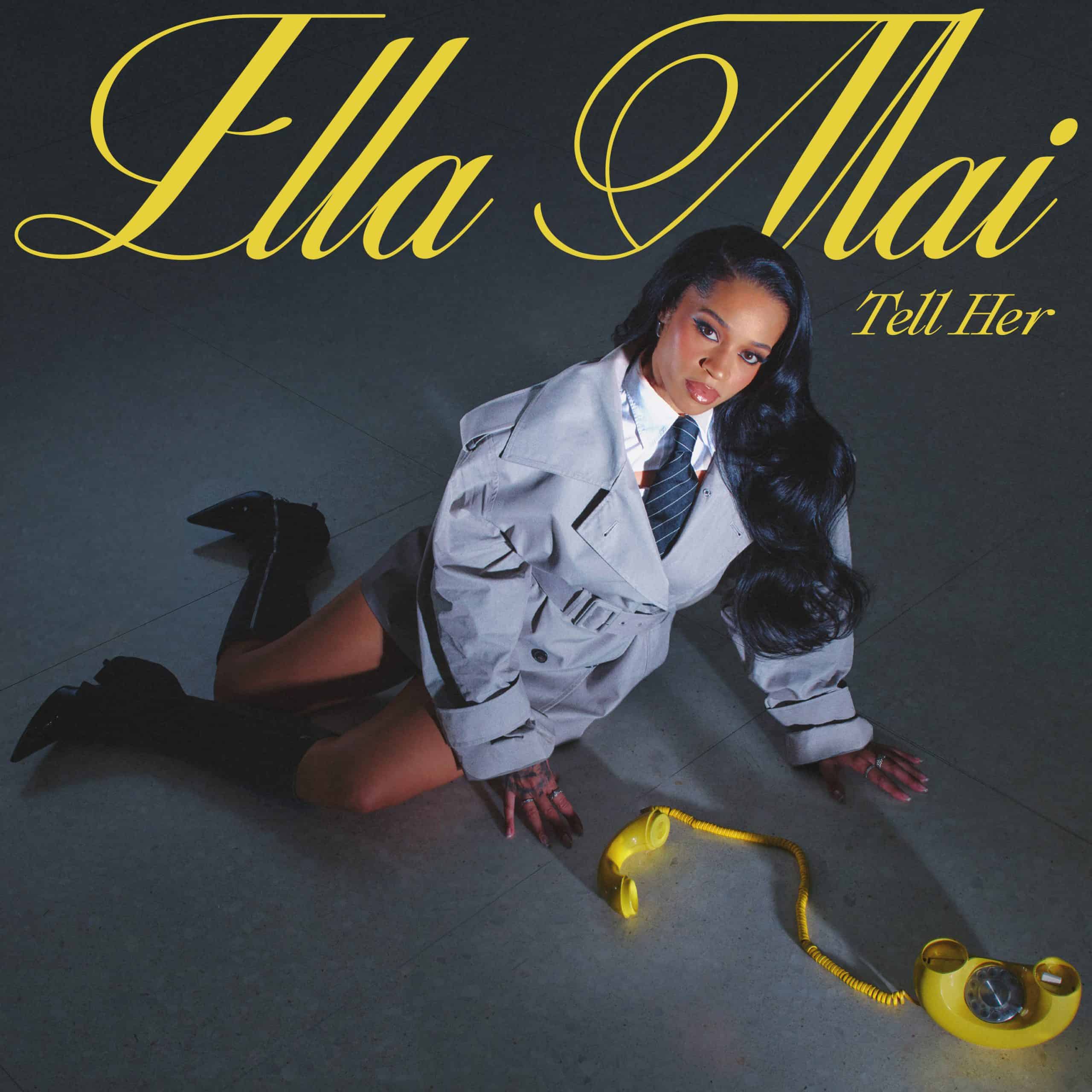 Ella Mai Drops New Single “Tell Her” Produced by Mustard Ella Mai Drops New Single “Tell Her” Produced by Mustard