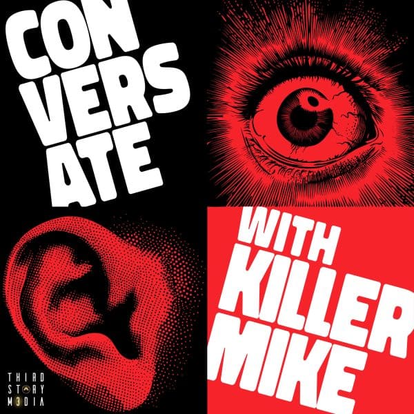 Killer Mike Launches Unfiltered Podcast “Conversate with Killer Mike”