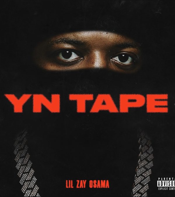 Lil Zay Osama Drops 'YN Tape' Spotlighting Chicago’s Next Generation